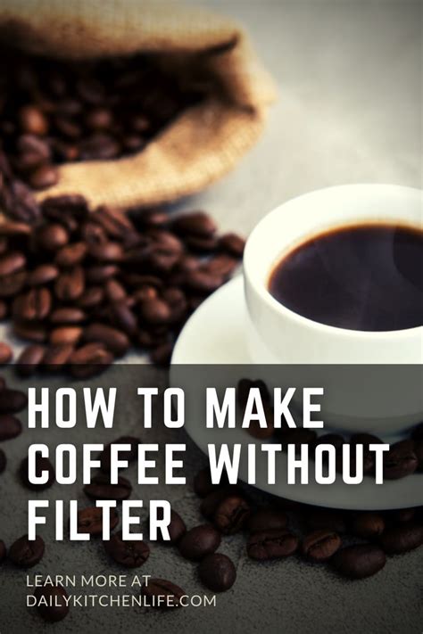 How To Make.coffee Without A Filter