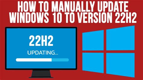 how to manually update windows 10 to version 22h2