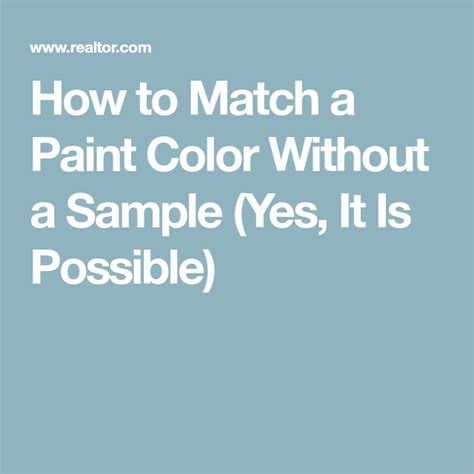 How To Match Paint Without A Sample