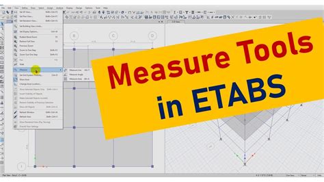 How To Measure Dimensions In Etabs