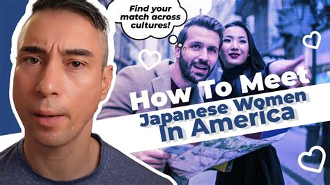 how to meet japanese women in america