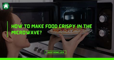 How To Microwave Something And Keep It Crispy