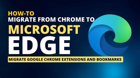 how to migrate from edge to chrome