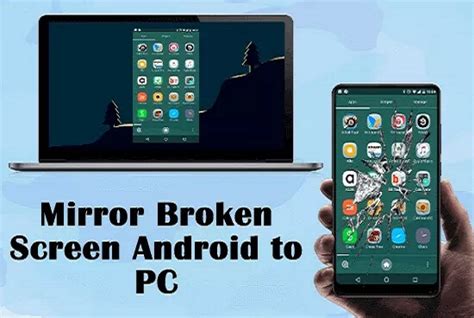 how to mirror phone to pc with broken screen