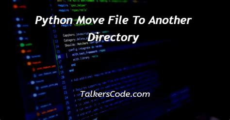 How To Move A File From A Directory To Another In Python