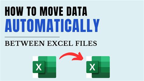 how to move data automatically between excel files