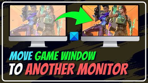 how to move fullscreen game to 2nd monitor