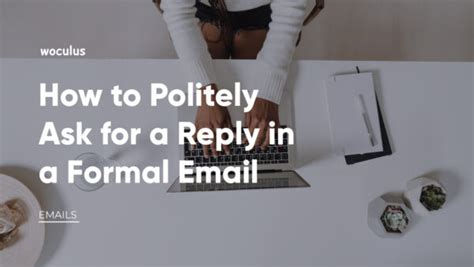 how to nicely ask for a reply
