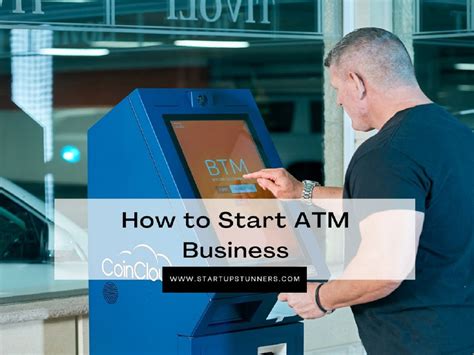 how to open an atm machine business