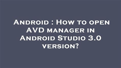 how to open avd manager in android studio koala