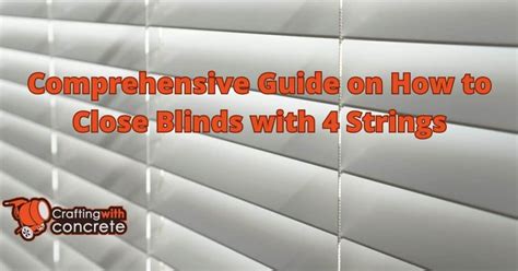 how to open blinds with 4 strings