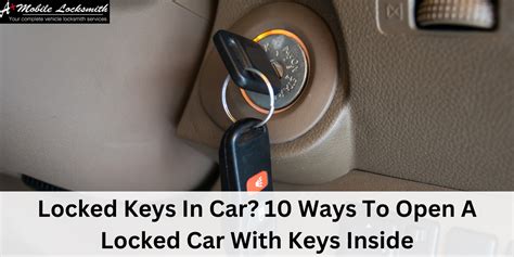 How To Open Car Keys Left Inside