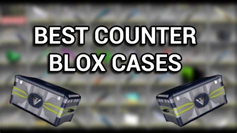 how to open cases in counter blox