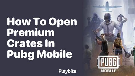 How To Open Crates In Pubg