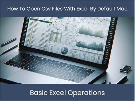 how to open csv files with excel by default mac