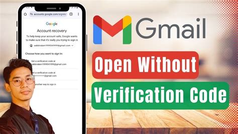 how to open gmail account without password and verification code
