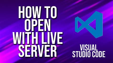 how to open html file in live server in visual studio code