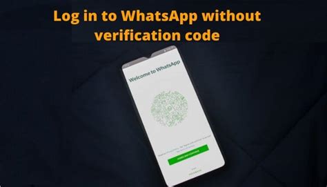 how to open old whatsapp account without verification code