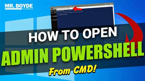how to open powershell with admin privileges from cmd