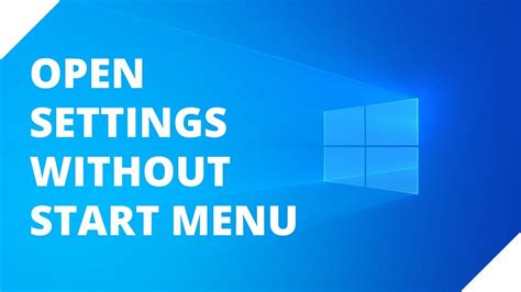 how to open settings without start menu