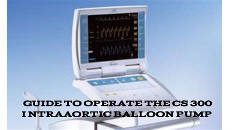 How To Operate A Balloon Pump