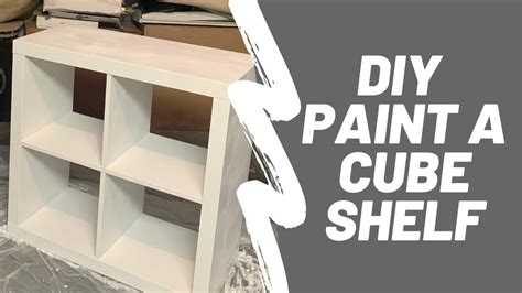 How To Paint A Cube Shelf