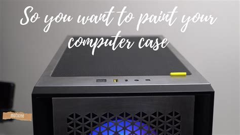 How To Paint Your Computer Case