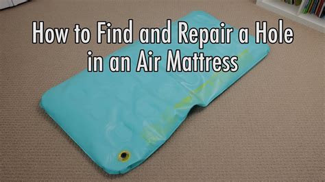 How To Patch A Hole In Inflatable Mattress
