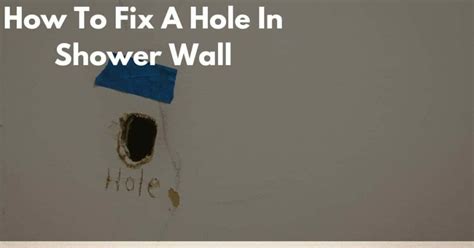 How To Patch A Hole In Shower Base