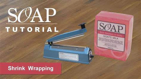 How To Plastic Wrap Soap
