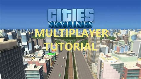 how to play city skylines multiplayer