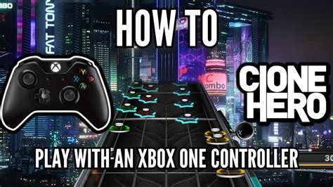 how to play clone hero with a controller
