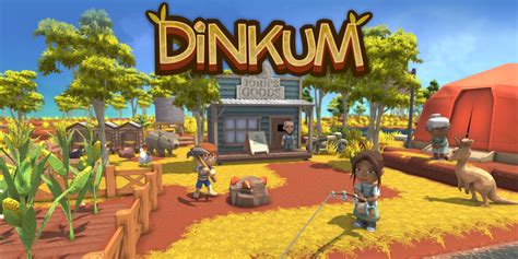 how to play dinkum