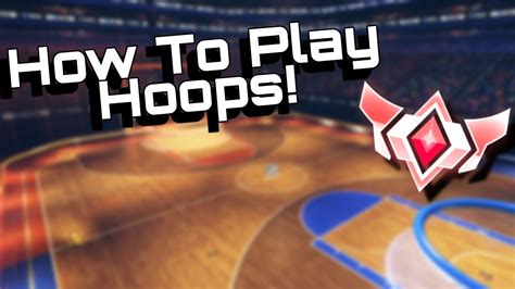 how to play hoops rocket league