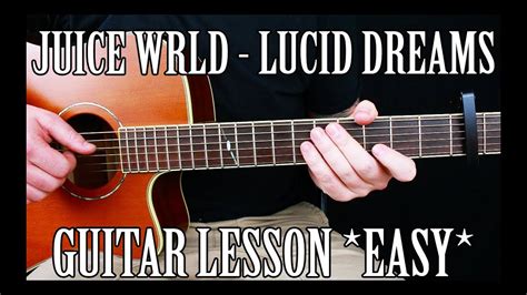 how to play lucid dreams on guitar