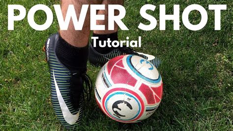 how to power shot soccer video