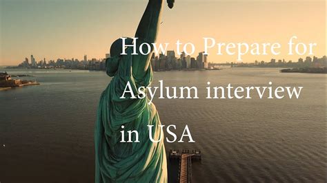 how to prepare for asylum interview in usa