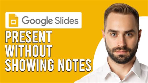 how to present google slides without showing notes