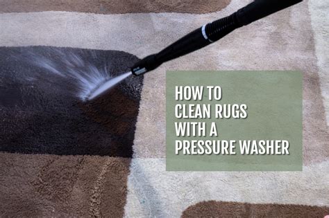 how to pressure wash a rug