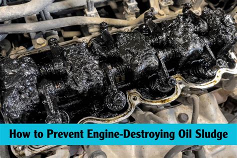 How To Prevent Engine Oil Sludge