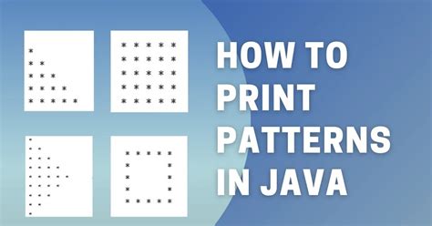 How To Print Different Patterns In Java