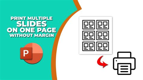 how to print multiple slides on one page without margins