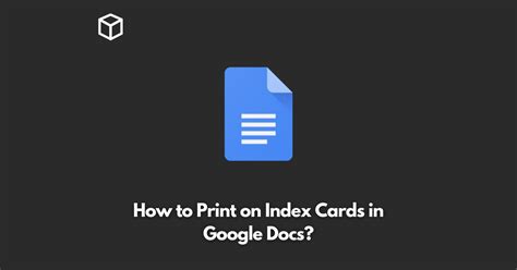 How To Print On Index Cards Google Docs