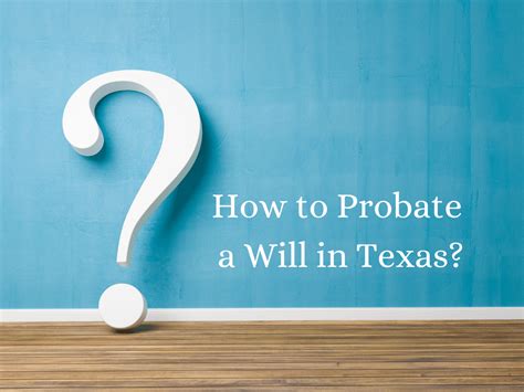 how to probate in texas