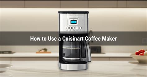 How To Program A Cuisinart 12 Cup Coffee Maker