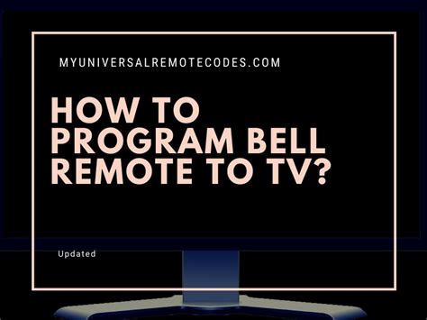 how to program bell remote to tv with codes