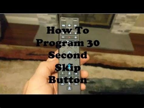how to program xfinity remote for 30 second skip