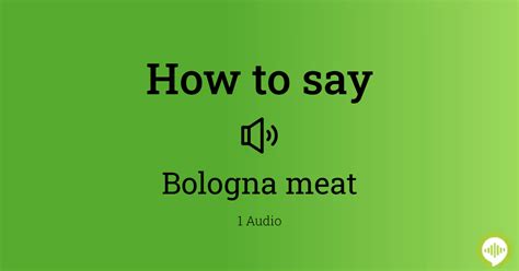 how to pronounce bologna meat