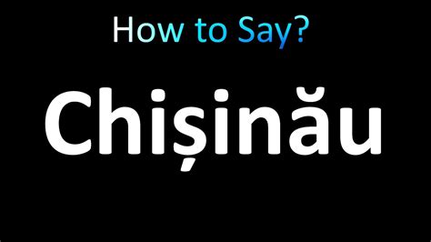 how to pronounce chisinau moldova