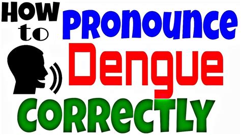 how to pronounce dengue